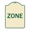 Signmission Designer Series Sign-Zone, Tan & Green Heavy-Gauge Aluminum Sign, 24" x 18", TG-1824-22692 A-DES-TG-1824-22692 - alternate 1